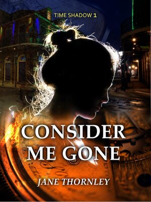 cover image of Consider Me Gone